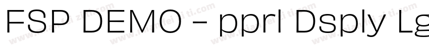 FSP DEMO - pprl Dsply Lght Regular字体转换